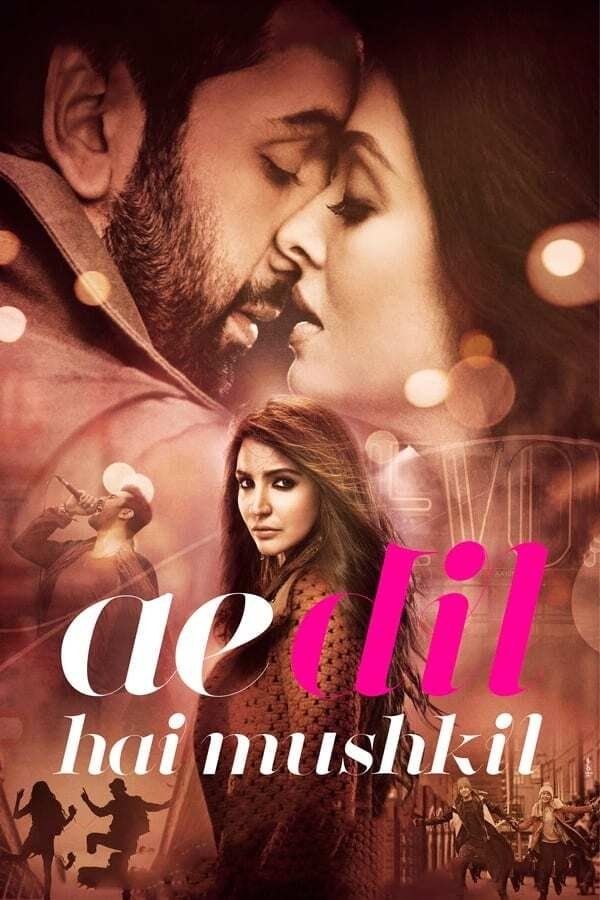 Ae Dil Hai Mushkil Hindi Dubbed Movie Poster (2016)